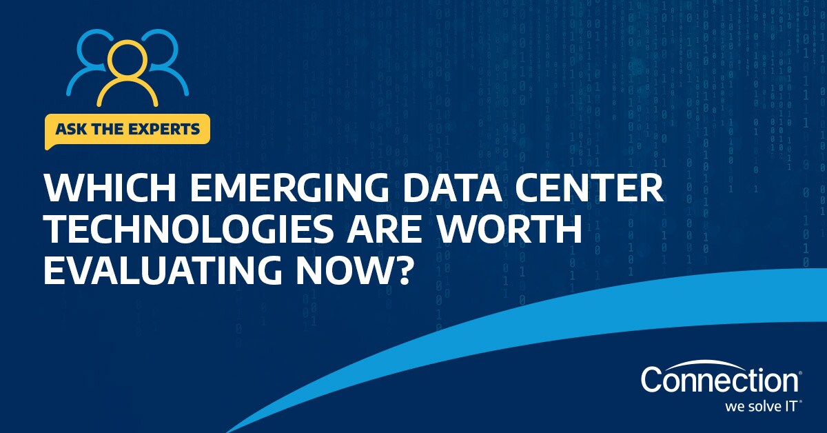 Which Emerging Data Center Technologies Are Worth Evaluating Now ...