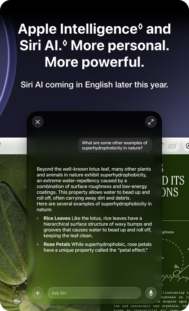 Apple Intelligence&loz; and Siri AI.&loz; More personal. More powerful.