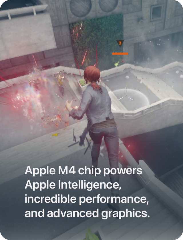 Apple M4 chip powers Apple Intelligence, incredible performance, and advanced graphics.