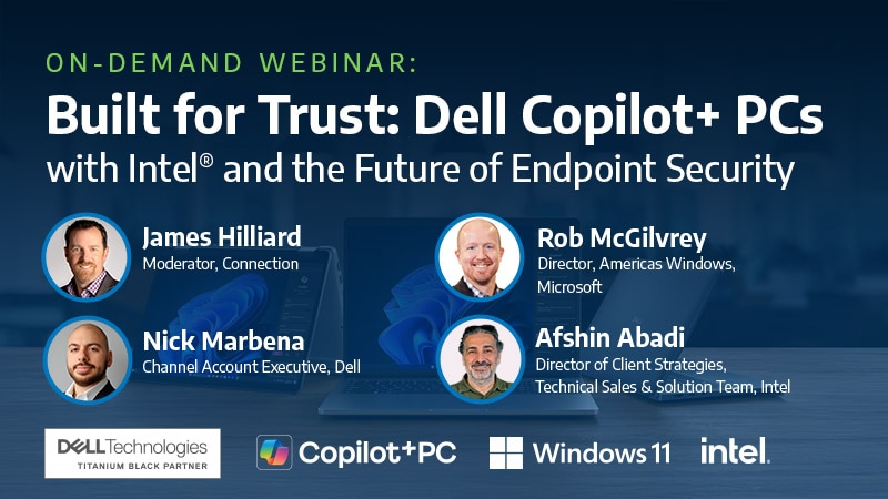 Built for Trust: Dell Copilot+ PCs with Intel<sup>&reg;</sup> and the Future of Endpoint Security