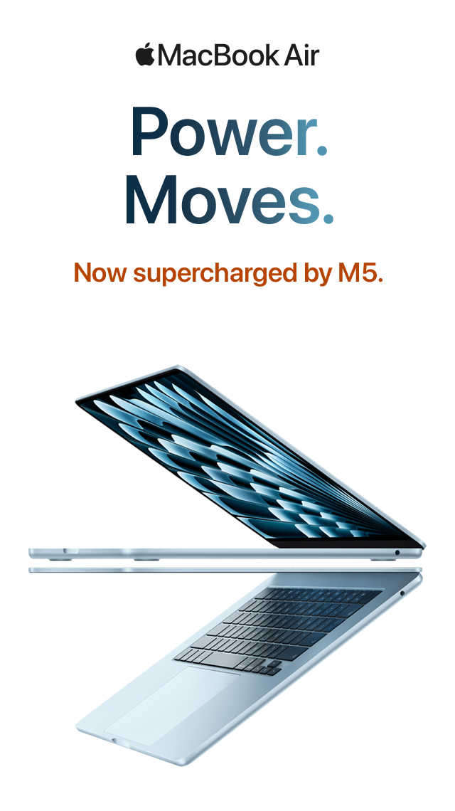 MacBook Air - Power.Moves. Now supercharged by M5.
